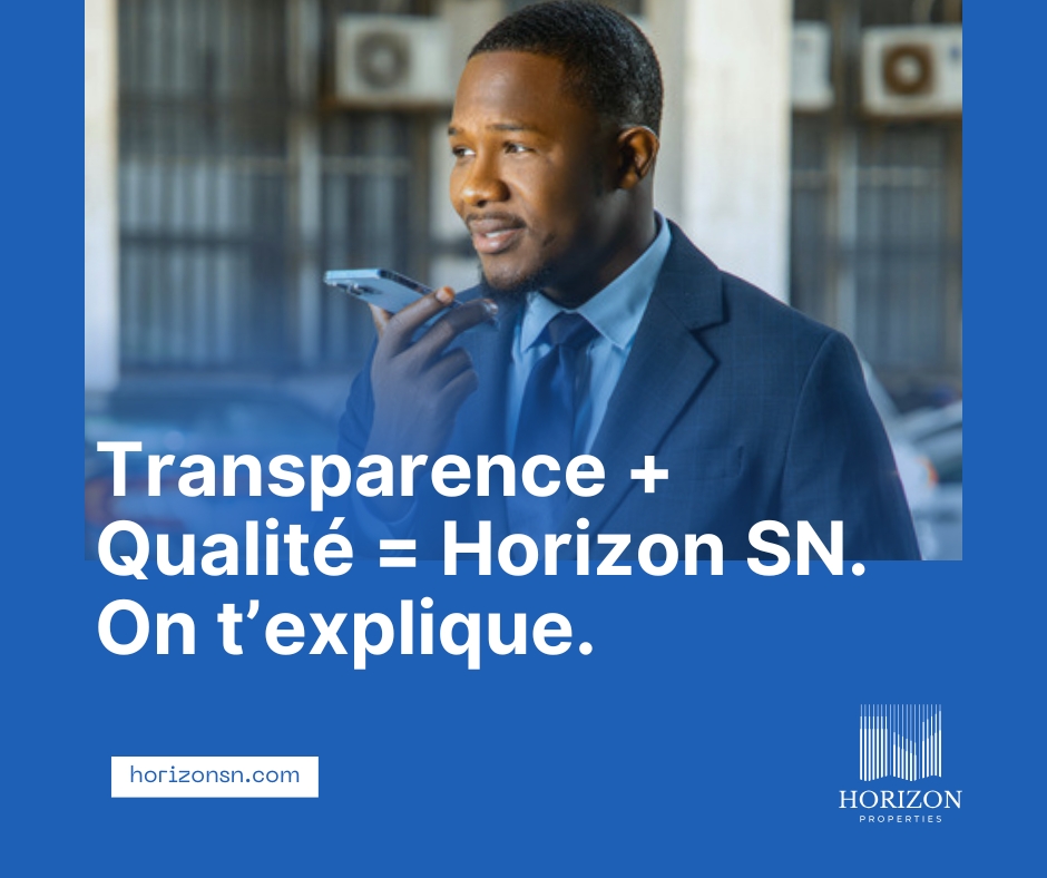 Horizon SN : Qualité et Transparence dans l'Immobilier Moderne