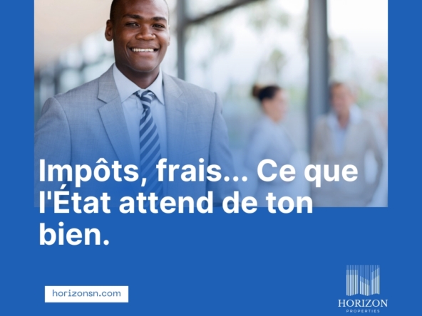 Fiscalité immobilière au Sénégal : Guide essentiel pour acheteurs